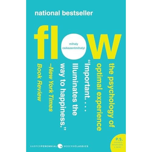 Flow: The Psychology of Optimal Experience Paperback – July 1, 2008