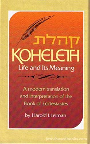 Koheleth Life and Its Meaning 0873061438 Book Cover