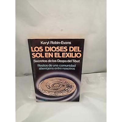 Los Dioses Del Sol En El Exilio