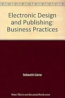 Electronic Design and Publishing: Business Practices 188055903X Book Cover