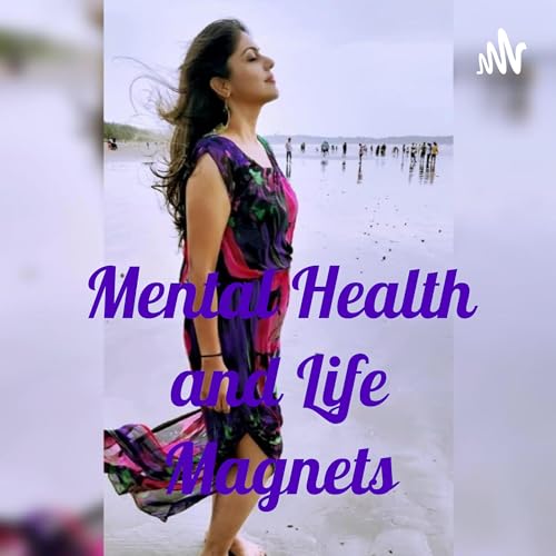 Mental Health and Life Magnets cover art