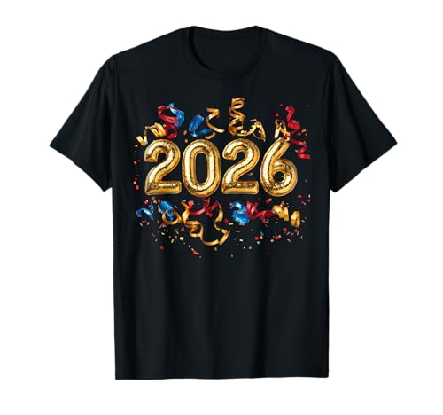 Happy New Year 2026 Gold Confetti Balloon Party Family Xmas T-Shirt