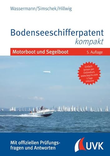 Preisvergleich Produktbild Bodenseeschifferpatent kompakt: Motorboot und Segelboot