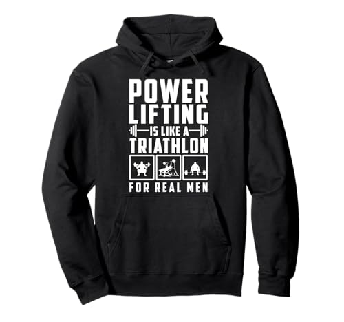 Power Lifting Is Like A Triatlón Sudadera con Capucha