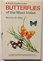 A field guide to the butterflies of the West Indies (Quadrangle field guide series) 0812905547 Book Cover