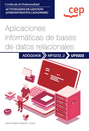 Portada de Manual. Aplicaciones informáticas de bases de datos relacionales . Certificados de profesionalidad. Actividades de gestión administrativa