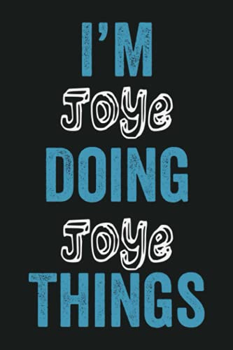 I'm joye doing joye things: funny first name joye, note…