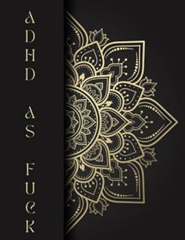 ADHD Adult Planner, Male Planner, ADHD Adult Women Planner, Funny Daily Planner, ADHD Daily Planner: The perfect daily planner for the ADHD mind!