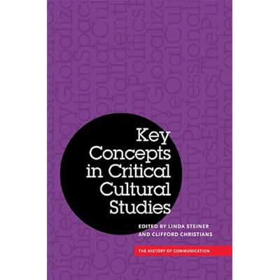 Key Concepts in Critical Cultural Studies