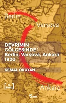 Paperback Devrimin Gölgesinde - Berlin Varsova Ankara 1920 [Turkish] Book