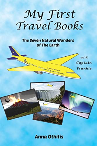 The Seven Natural Wonders Of The Earth (My First Travel Books)