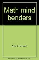Math mind benders: Arithmetic 0894553771 Book Cover