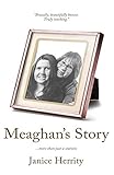 Meaghan's Story: More Than Just A Statistic