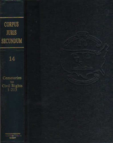 Corpus Juris Secundum: A Contemporary Statement of American Law as ...