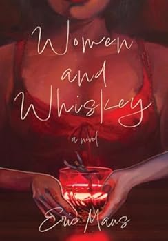 Hardcover Women and Whiskey Book