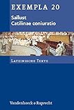 Catilinae coniuratio. (Lernmaterialien): Die Verschwörung Catilinas (EXEMPLA: Lateinische Texte, Band 20) - Bearbeitung: Hans-Joachim Glücklich 