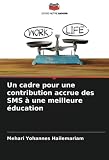 Un cadre pour une contribution accrue des SMS à une meilleure éducation