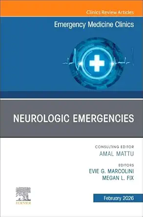 Neurologic Emergencies, An Issue of Emergency Medicine Clinics of North America (Volume 44-1) (The Clinics: Internal Medicine, Volume 44-1) - E-Book - PDF - img