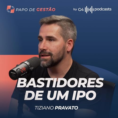COMO A LEVEROS SE TORNOU UM NEGÓCIO BILIONÁRIO COM TIZIANO PRAVATO | PAPO DE GESTÃO Podcast Por capa