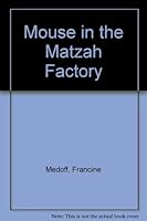 Mouse in the Matzah Factory 0930494180 Book Cover