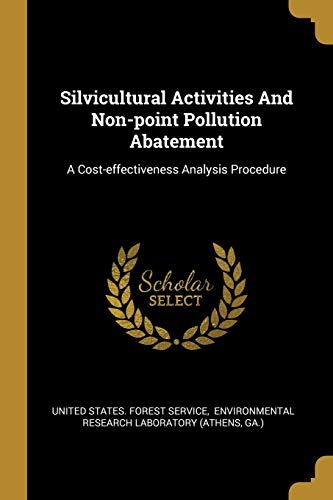 Silvicultural Activities And Non-point Pollution Abatement: A Cost-effectiveness Analysis Procedure
