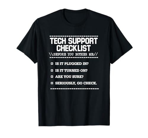Liste de contrôle du support technique Funny Computer Geek Sysadmin T-Shirt