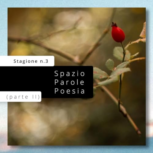 Spazio Parole Poesia (parte II)