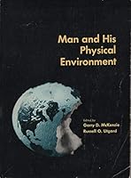 Man and his physical environment;: Readings in environmental geology 0808713485 Book Cover