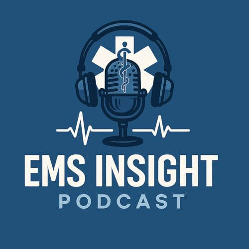Ep 1 Welcome to EMS Insight cover art