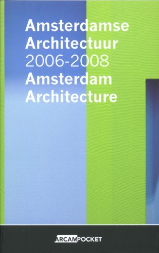 Preisvergleich Produktbild Amsterdamse Architectuur / Amsterdam Architecture 2006-2008
