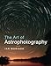 The Art of Astrophotography