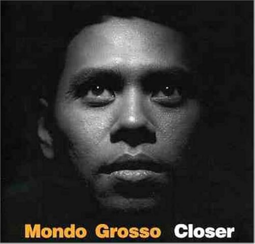 Amazon.co.jp: Closer - MONDO GROSSO: ミュージック