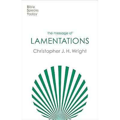 The Message of Lamentations