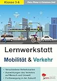 Lernwerkstatt Mobilität & Verkehr: Verkehr früher, heute und in der Zukunft
