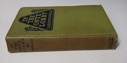 In The Onyx Lobby, First Edition 1920 B0140AB04U Book Cover