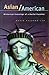 Asian/American: Historical Crossings of a Racial Frontier