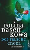 polina daschkowa wikipedia  Der falsche Engel: Kriminalroman (Russische Ermittlungen, Band 9)