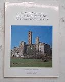 Il monastero delle Beneddettine di S. Pietro di Lenta.