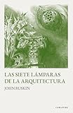 Las siete lámparas de la Arquitectura