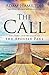 The Call: The Life and Message of the Apostle Paul