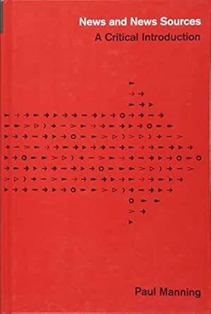 News and News Sources: A Critical Introduction book cover