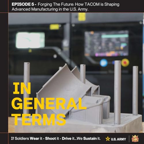Forging the Future: How TACOM is Shaping Advanced Manufacturing in the U.S. Army