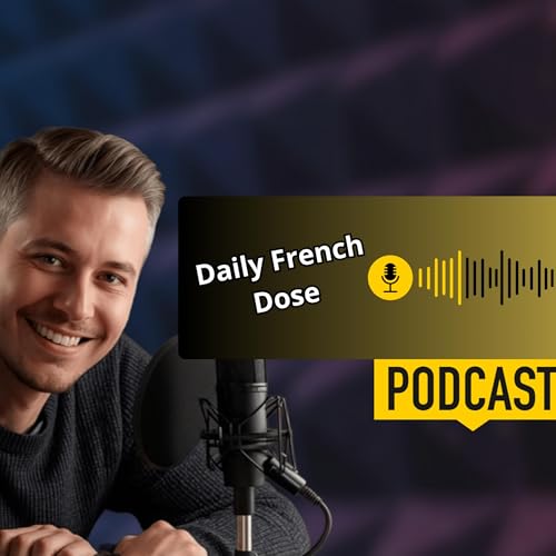 『Daily French Dose | The Podcast』のカバーアート