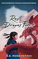 Ray in the Dragon's Forest 9659323123 Book Cover