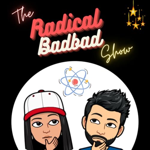  Radical Badbad