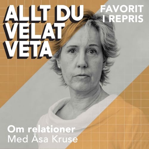 Om relationer med &Aring;sa Kruse - REPRIS