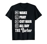 Photo Gallery barbiere wake pray cut hair all day gift maglietta Photo Gallery barbiere wake pray cut hair all day gift maglietta