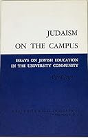 Judaism on the Campus Essays on Jewish Education in the University Community B00GYIQ09M Book Cover