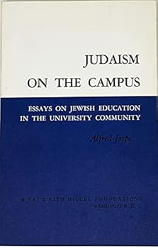 Paperback Judaism on the Campus Essays on Jewish Education in the University Community Book