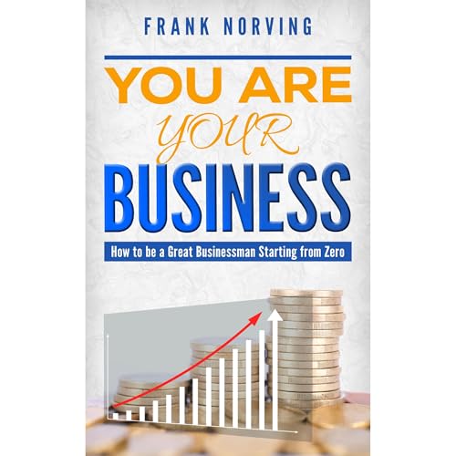 YOU ARE YOUR BUSINESS by Frank Norving episode artwork